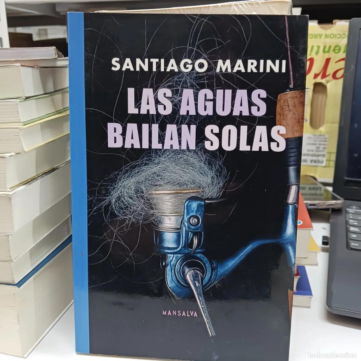 Livres: Las aguas bailan solas (det.) - Santiago Marini