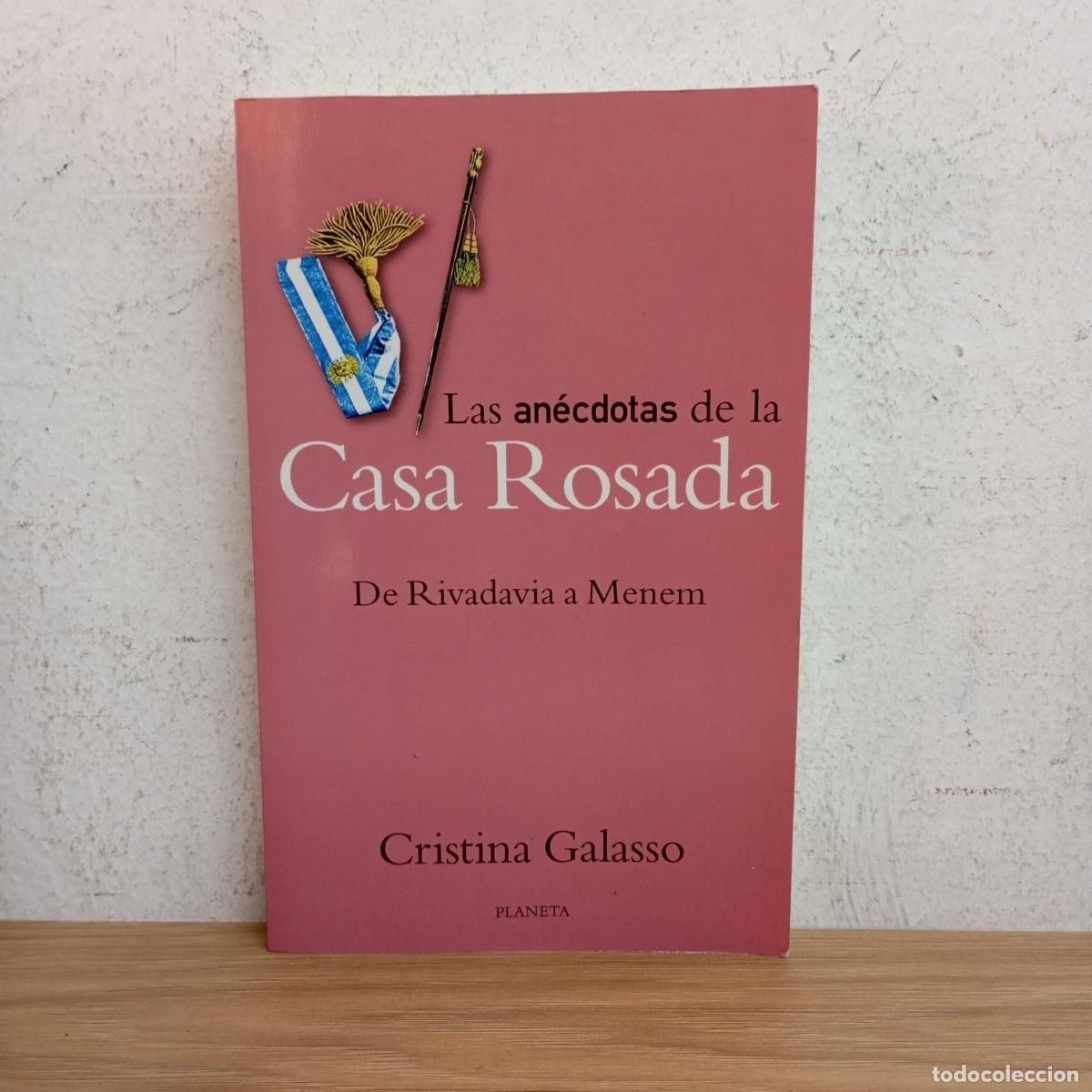 Livres: Las an&eacute;cdotas de la Casa Rosada - Cristina Galasso