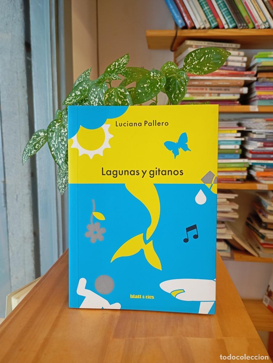 books: Lagunas Y Gitanos - Luciana Pallero
