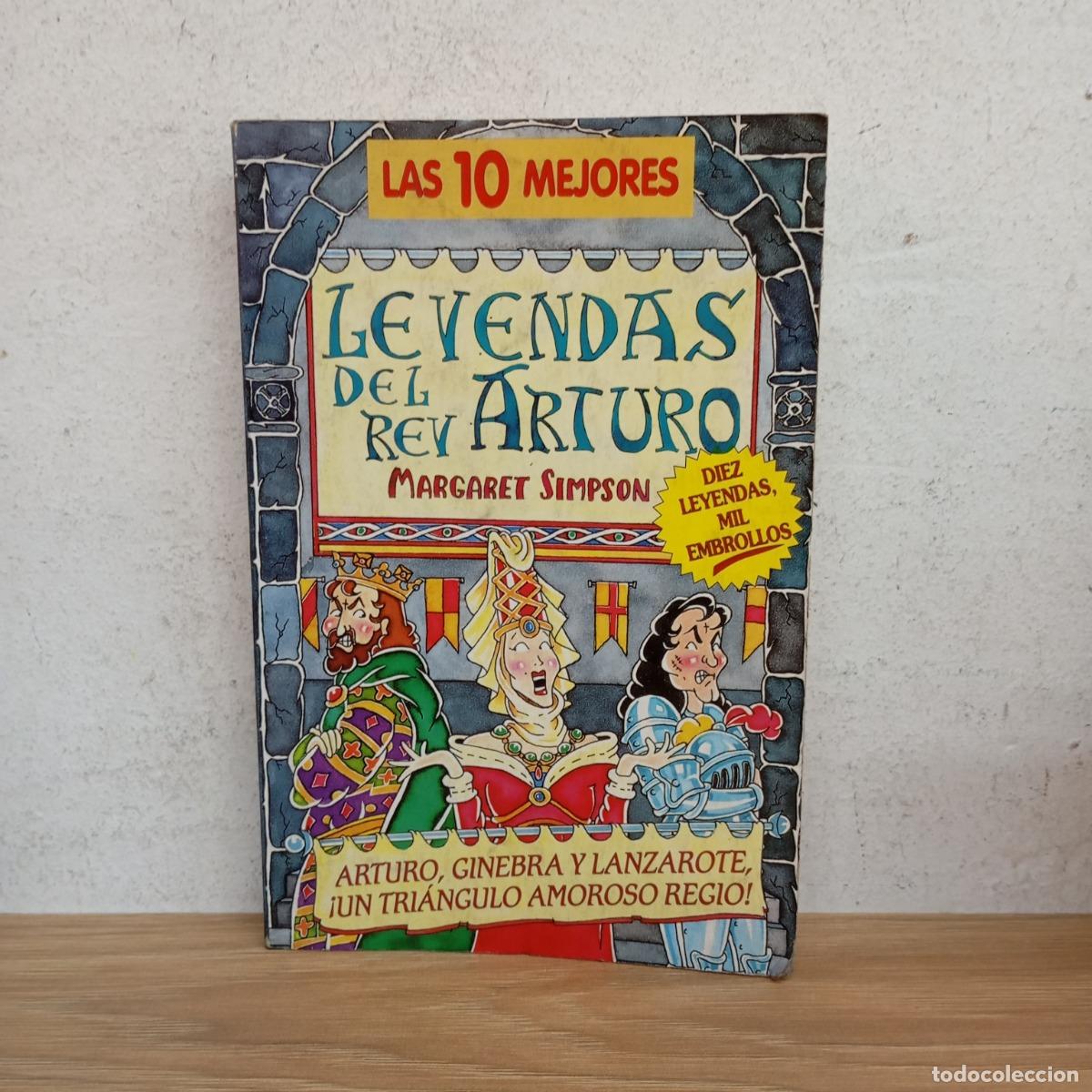 Libros: Las 10 mejores leyendas del Rey Arturo - Margaret Simpson