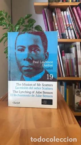Livros em segunda m&atilde;o: Mission of Mr Scatters, Lynching of Jube Benson - Paul Laurence Dunbar