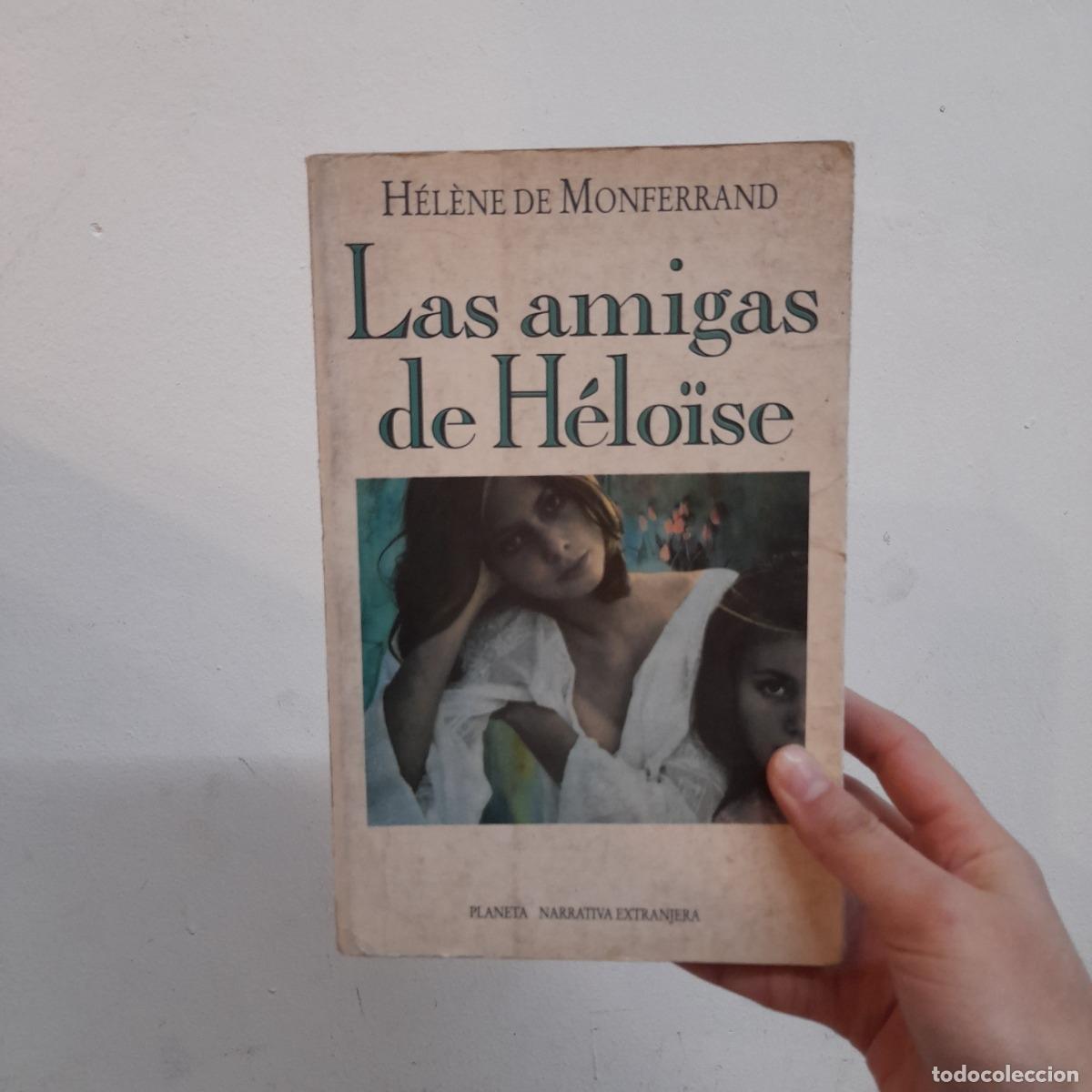 Libros: Las amigas de Heloise (det.) - Helene de Monferrand - Foto 1