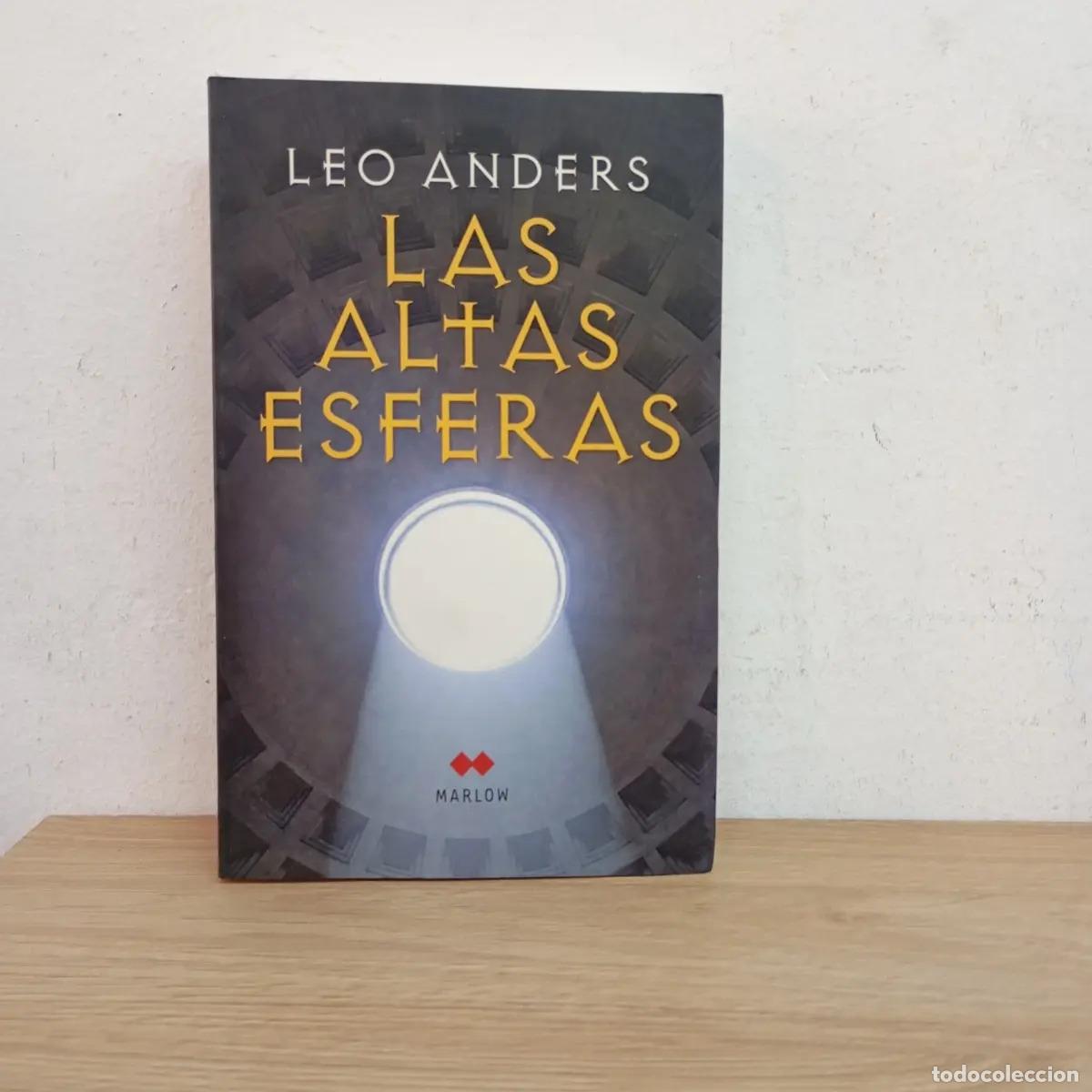 Libros: Las altas esferas - Leo Anders - Foto 1