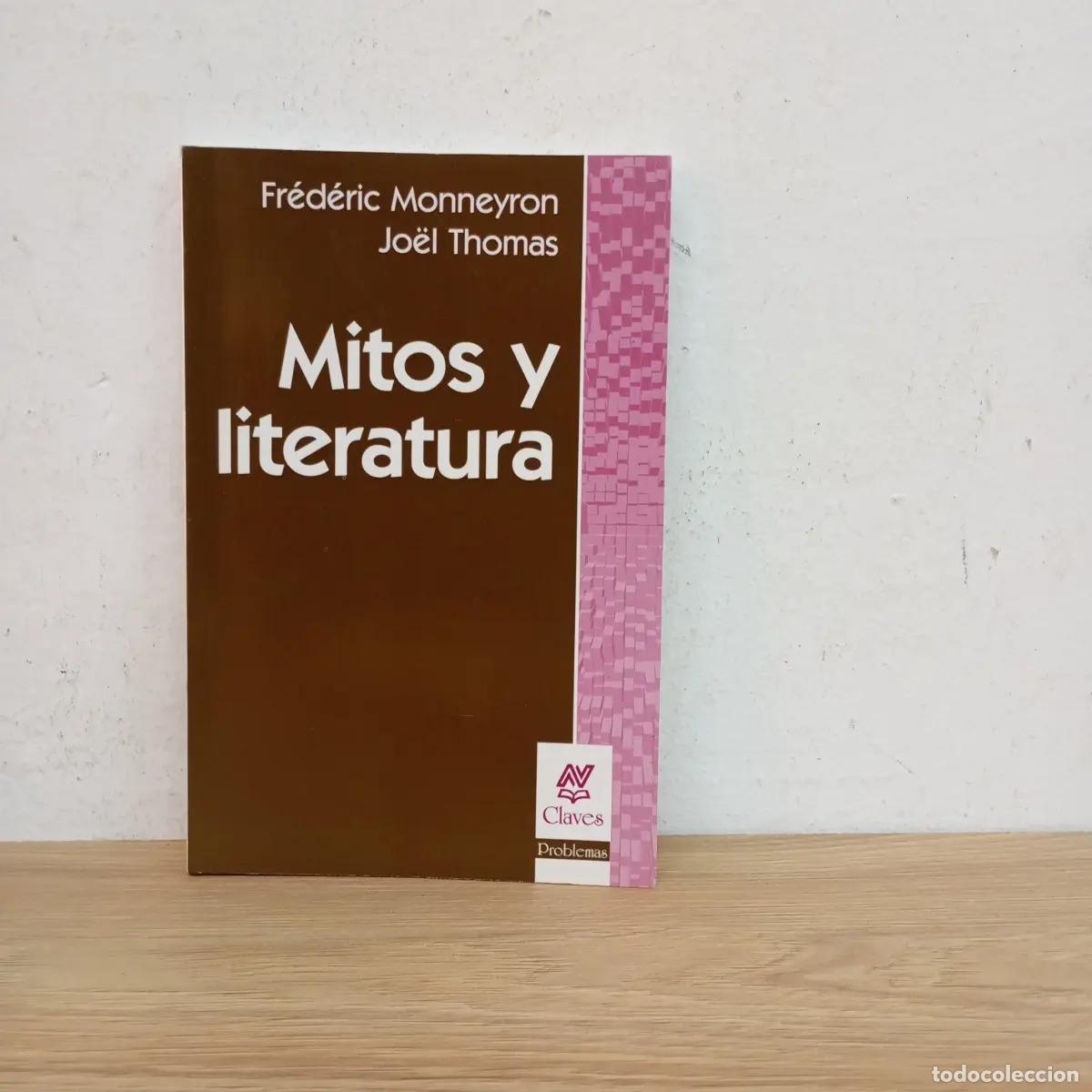 Livros em segunda m&atilde;o: Mitos y literatura - Monneyron, Thomas