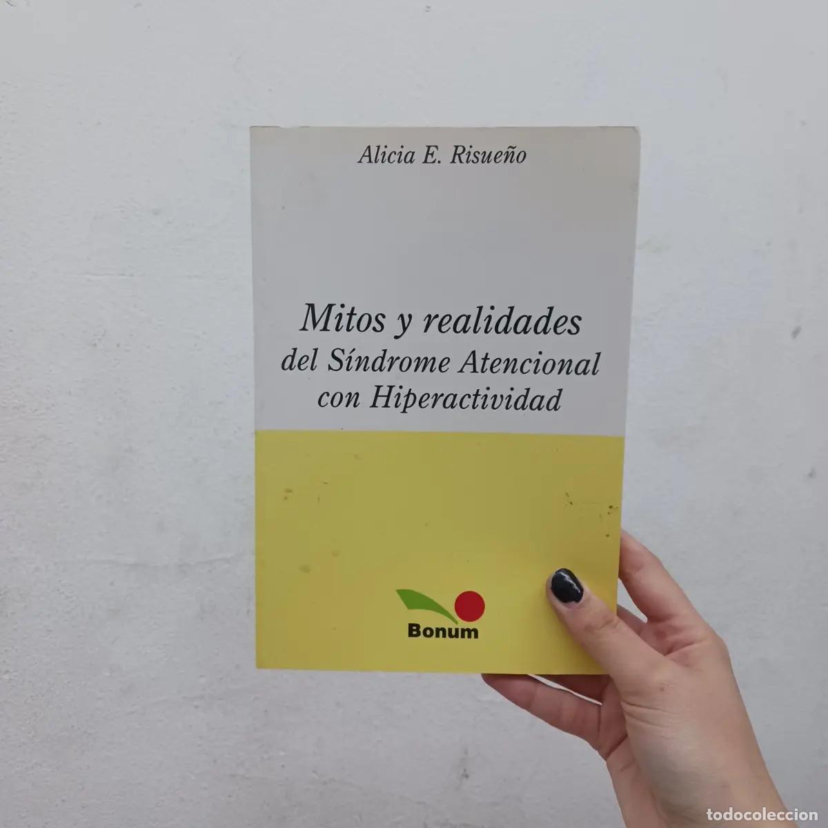 Livros em segunda m&atilde;o: Mitos y realidades del S&iacute;ndrome Atencional con hiperactividad - Alicia E. Risue&ntilde;o