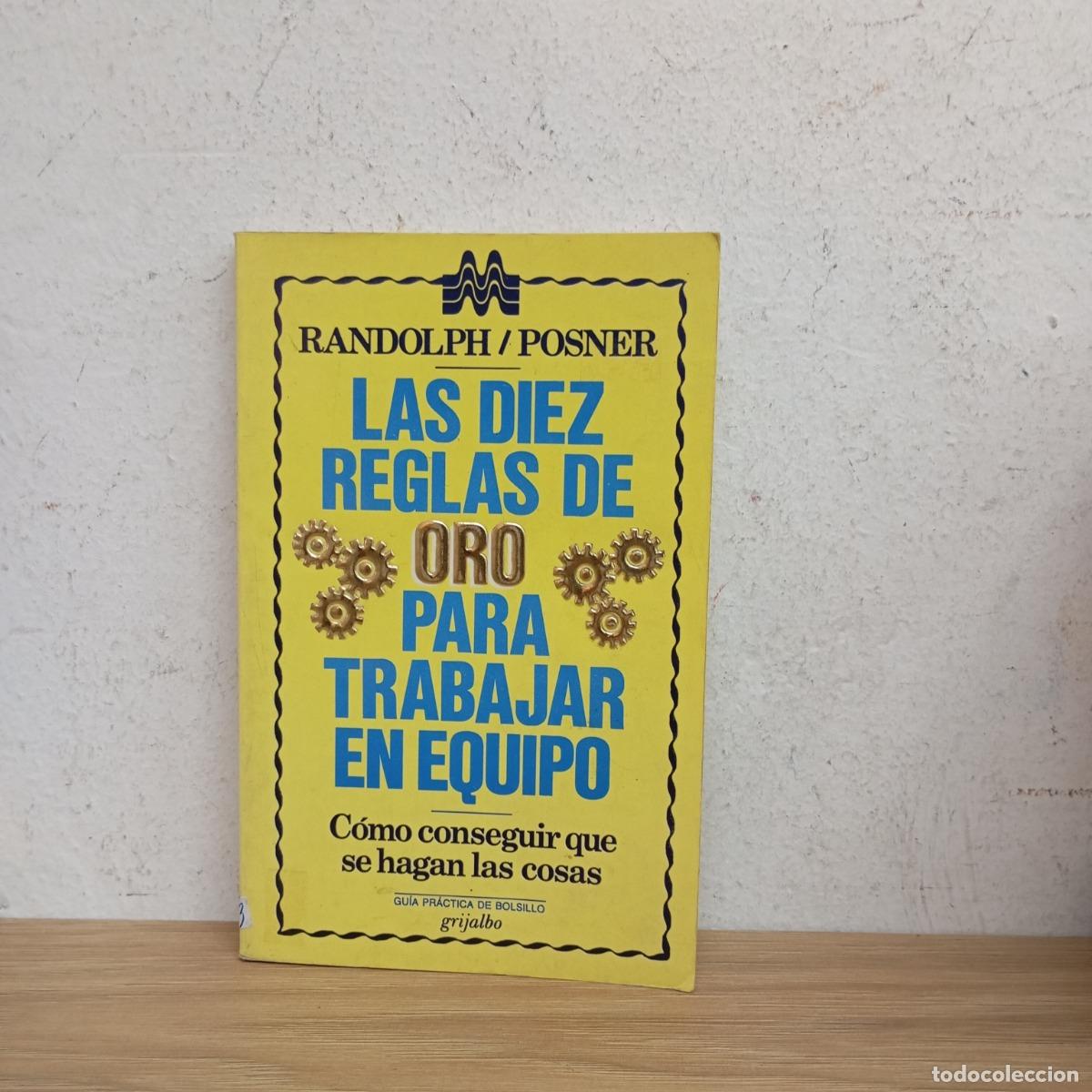 Livros em segunda m&atilde;o: Las diez reglas de oro para trabajar en equipo - Randolph, Posner