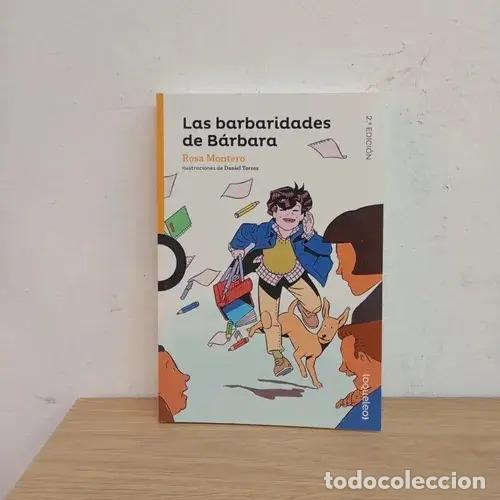Libros: Las barbaridades de B&aacute;rbara - Rosa Montero - Foto 1