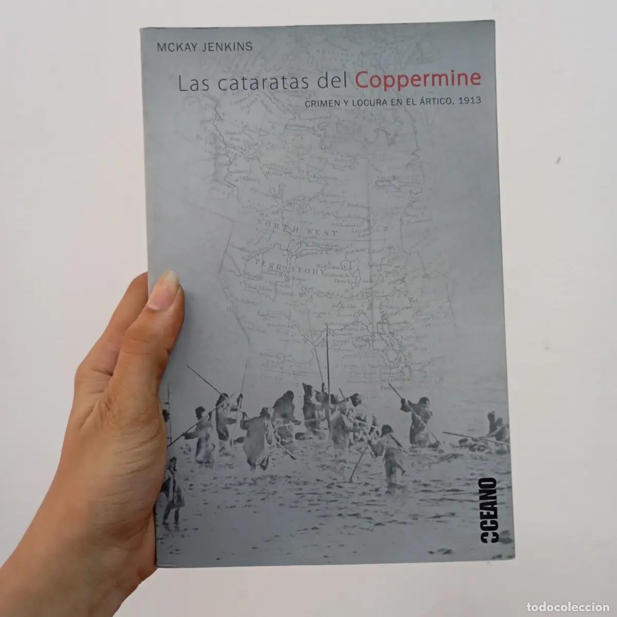 Libros: Las cataratas del Coppermine - Mckay Jenkins - Foto 1