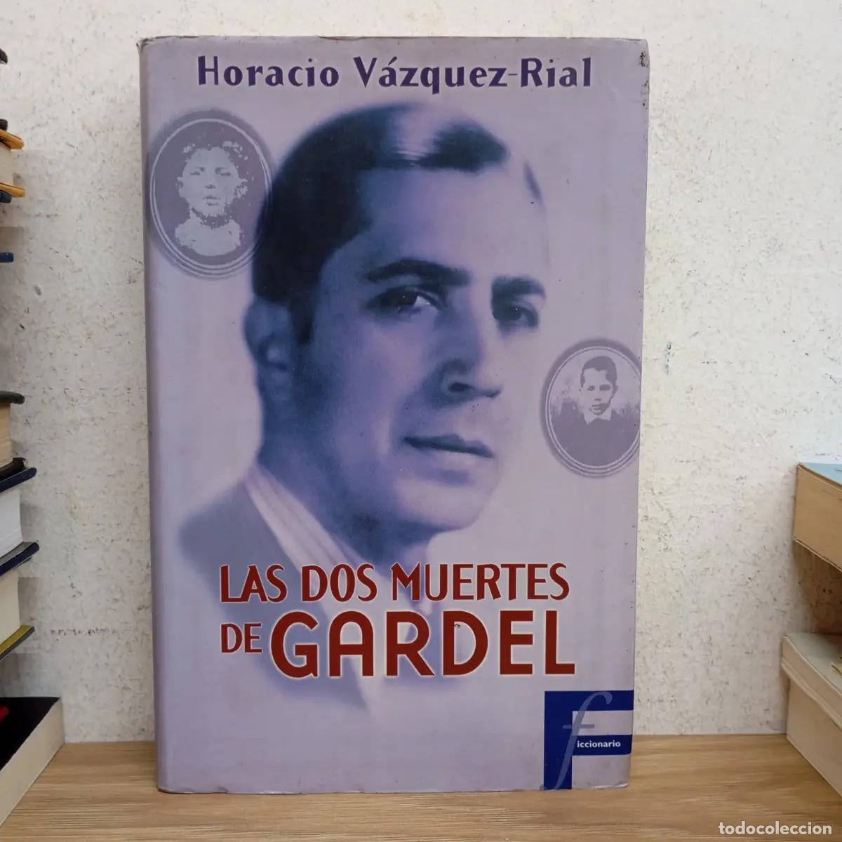 books: Las dos muertes de Gardel - Horacio V&aacute;zquez-Rial