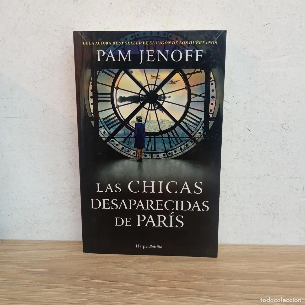 B&uuml;cher: Las chicas desaparecidas de Par&iacute;s - Pam Jenoff