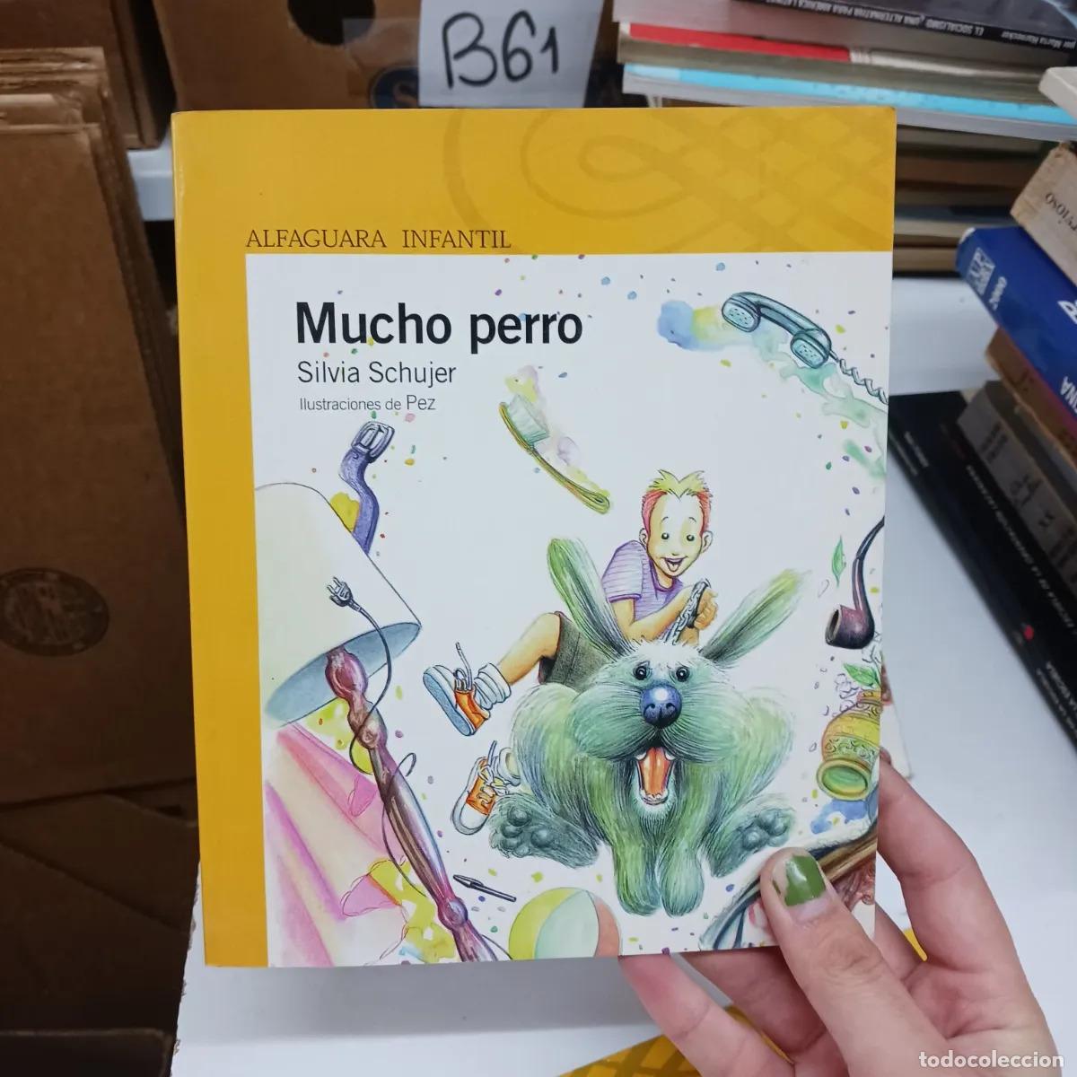 Libros: Mucho perro 2 (det.) - Silvia Schujer - Foto 1