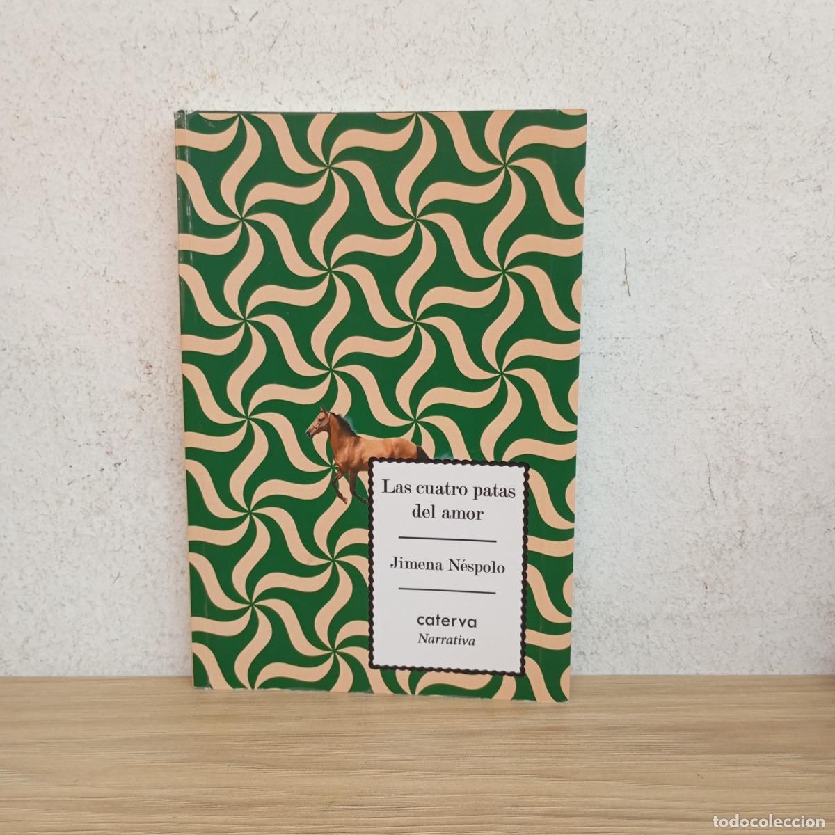 books: Las cuatro patas del amor - Jimena N&eacute;spolo