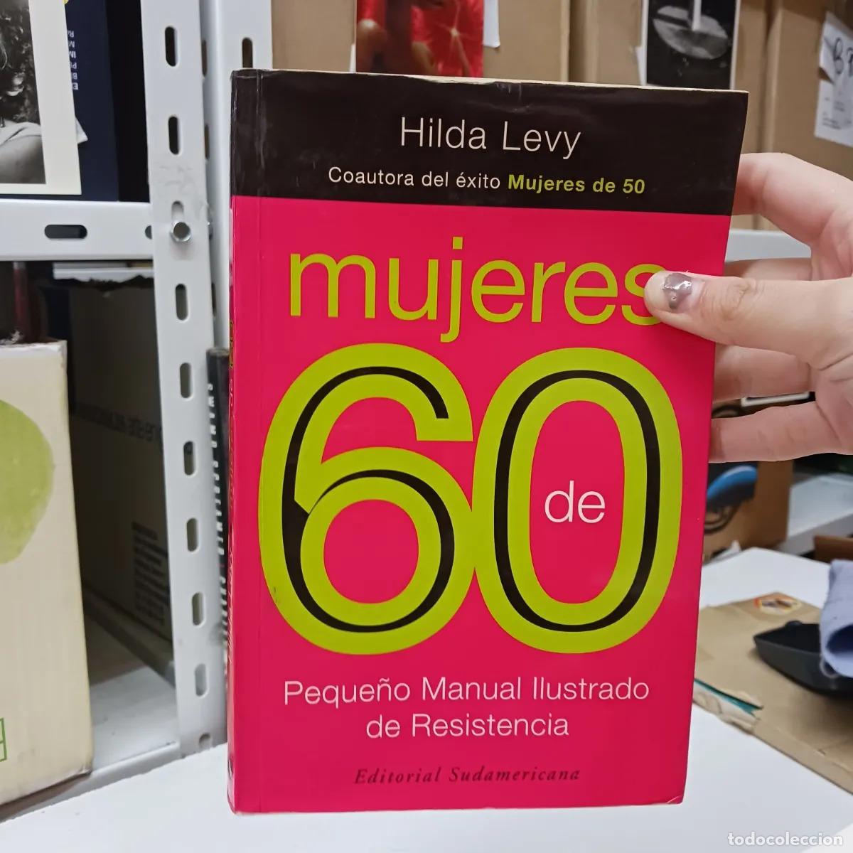 Libros: Mujeres de 60 - Hilda Levy - Foto 1