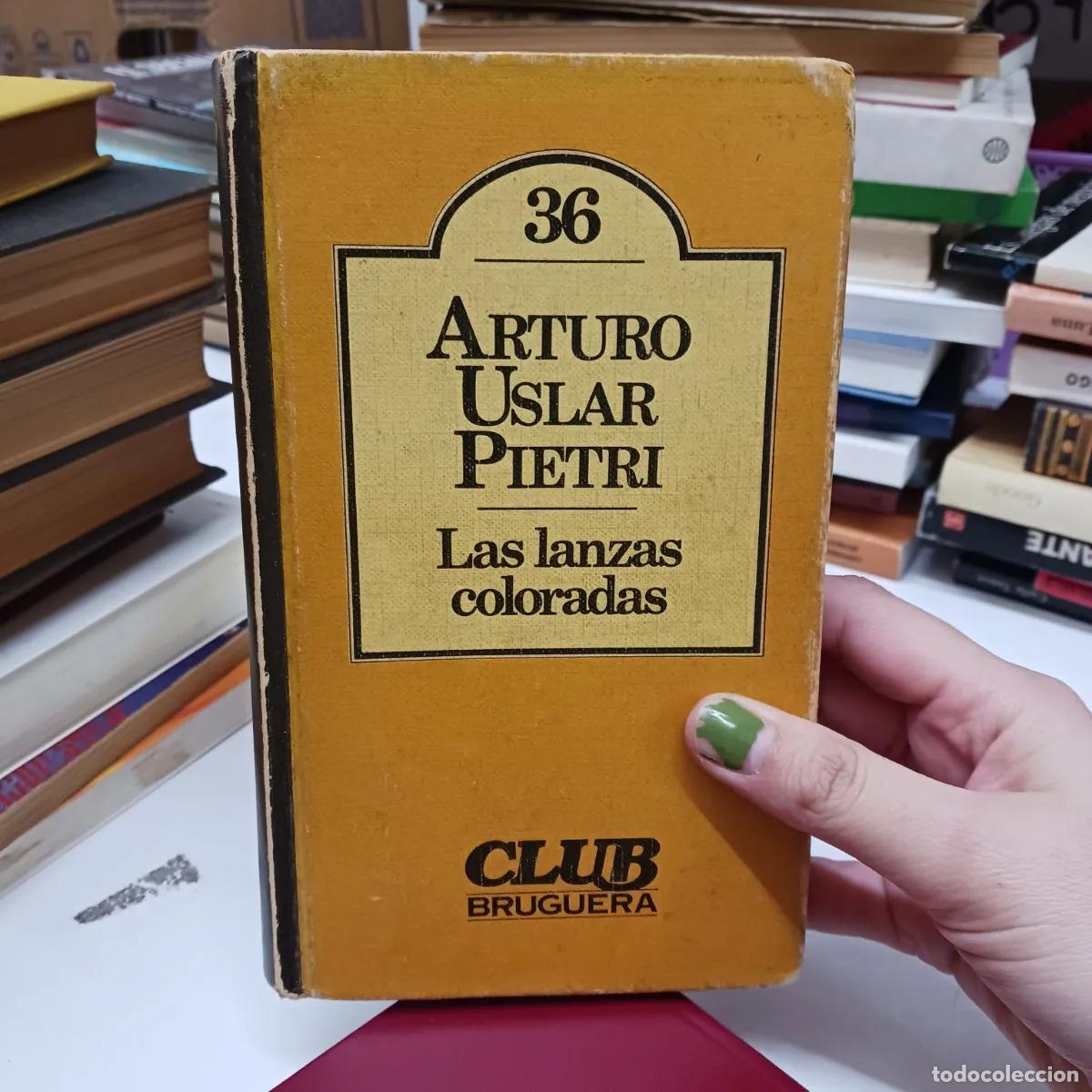 B&uuml;cher: Las lanzas doradas (det.) - Arturo Uslar Pietri