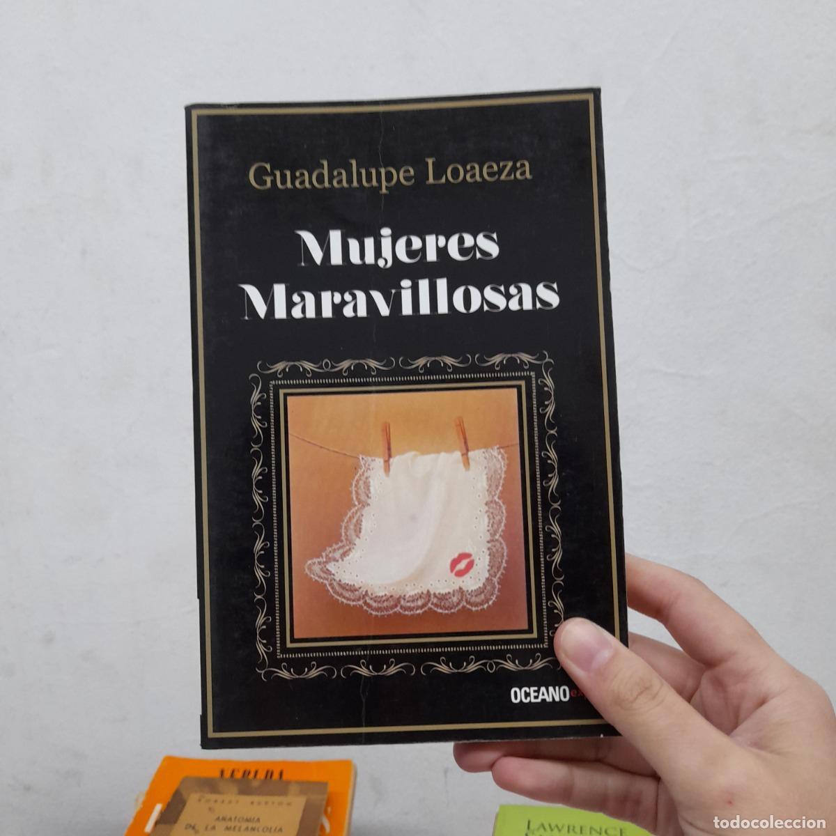 Libri di seconda mano: Mujeres maravillosas - Guadalupe Loaeza