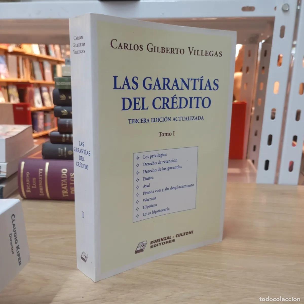 Livros em segunda m&atilde;o: Las garant&iacute;as del cr&eacute;dito tomo 1 - Carlos Gilberto Villegas