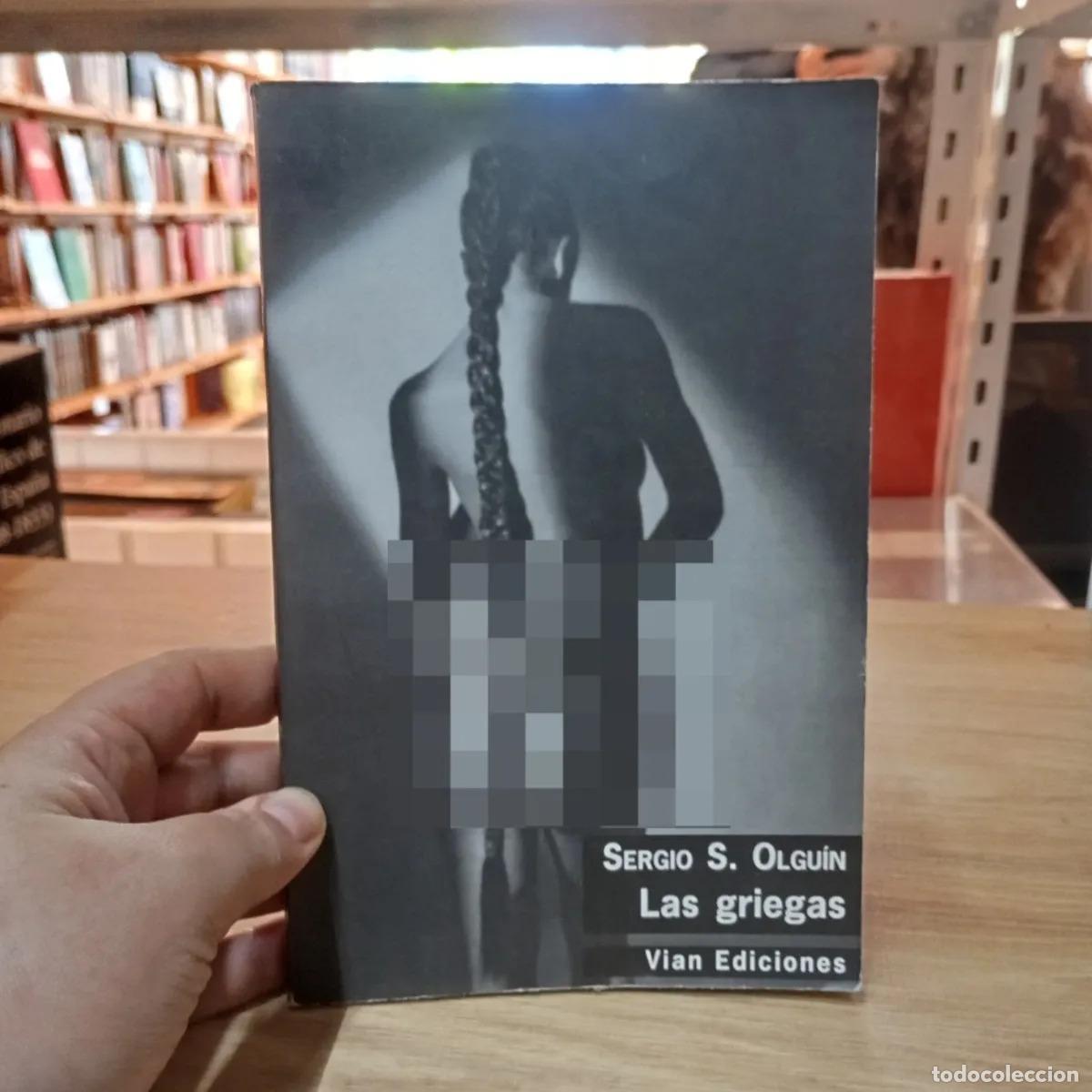 books: Las griegas 1er ed. - Sergio S. Olgu&iacute;n