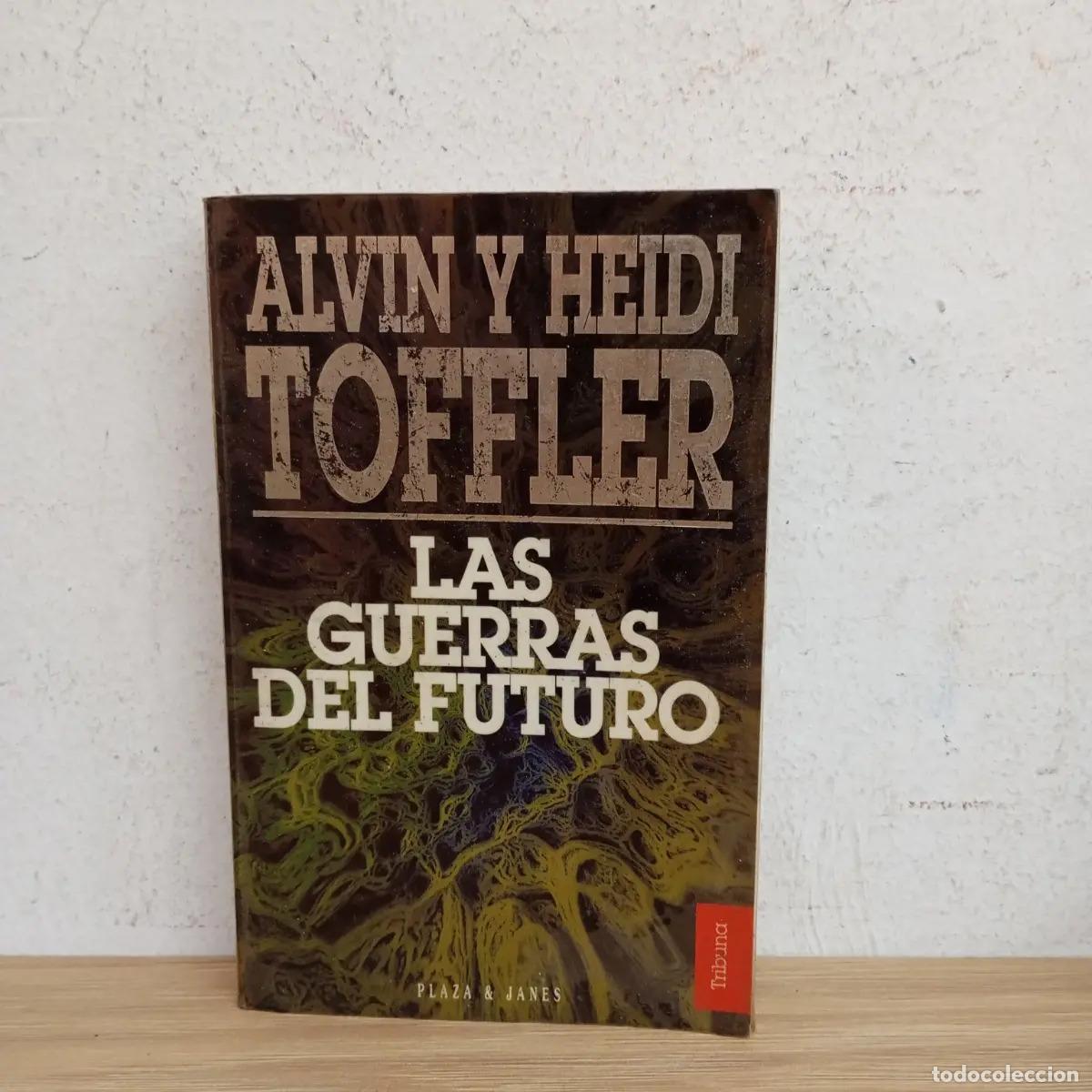Livres: Las guerras del futuro (subr) - Alvin y Heidi Toffler