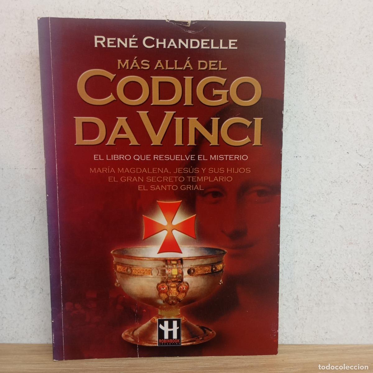 Libros: M&aacute;s all&aacute; del C&oacute;digo Da Vinci - Ren&eacute; Chandelle - Foto 1