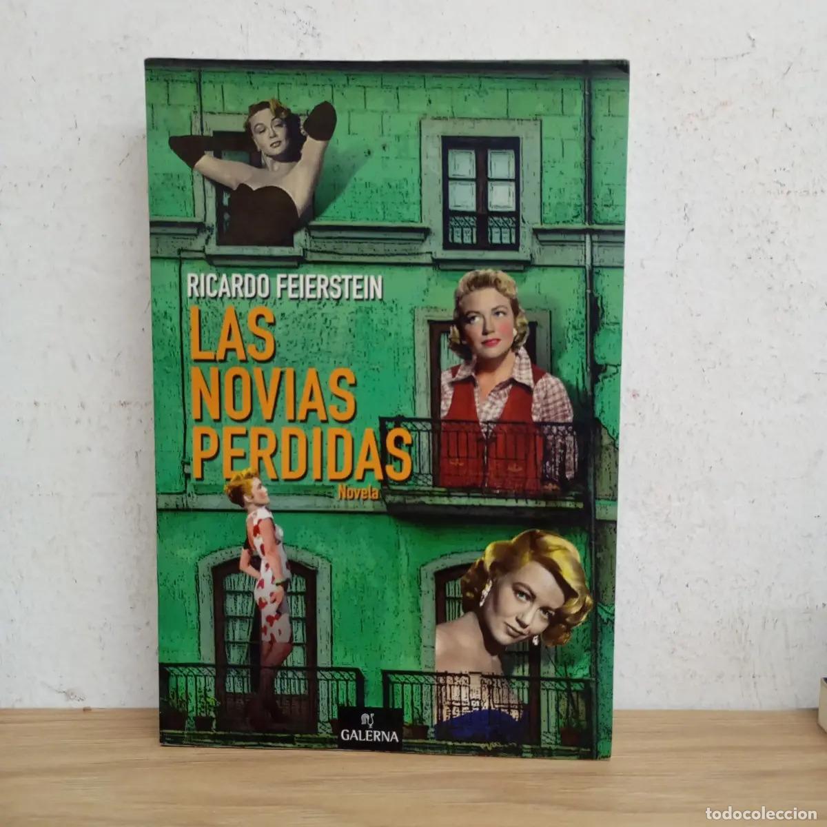 Libri di seconda mano: Las novias perdidas - Ricardo Feierstein