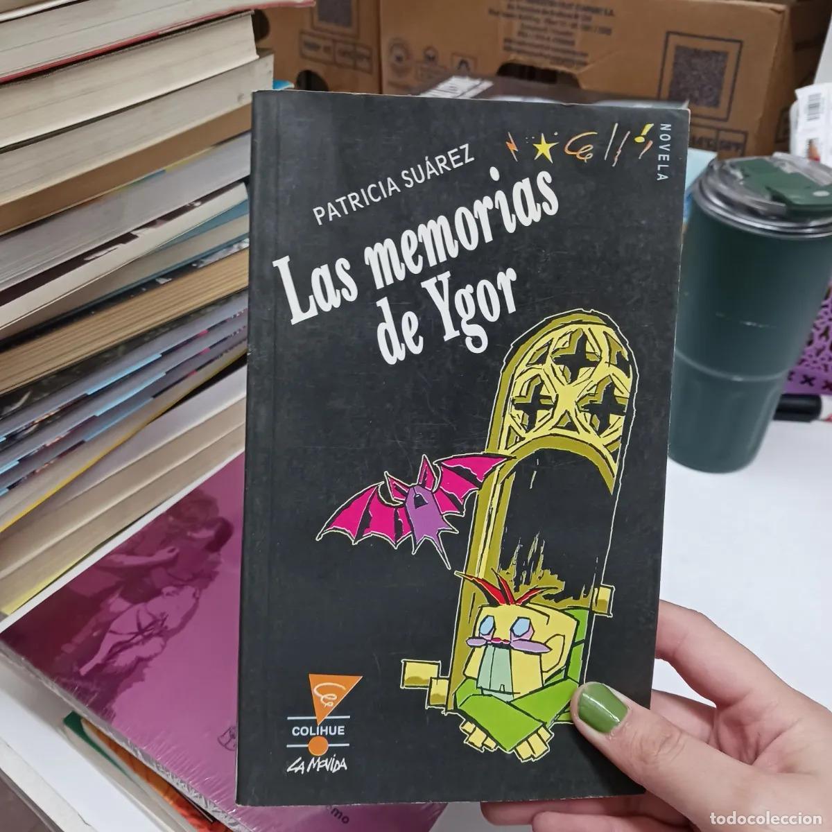 Libri di seconda mano: Las memorias de Ygor - Patricia Suarez