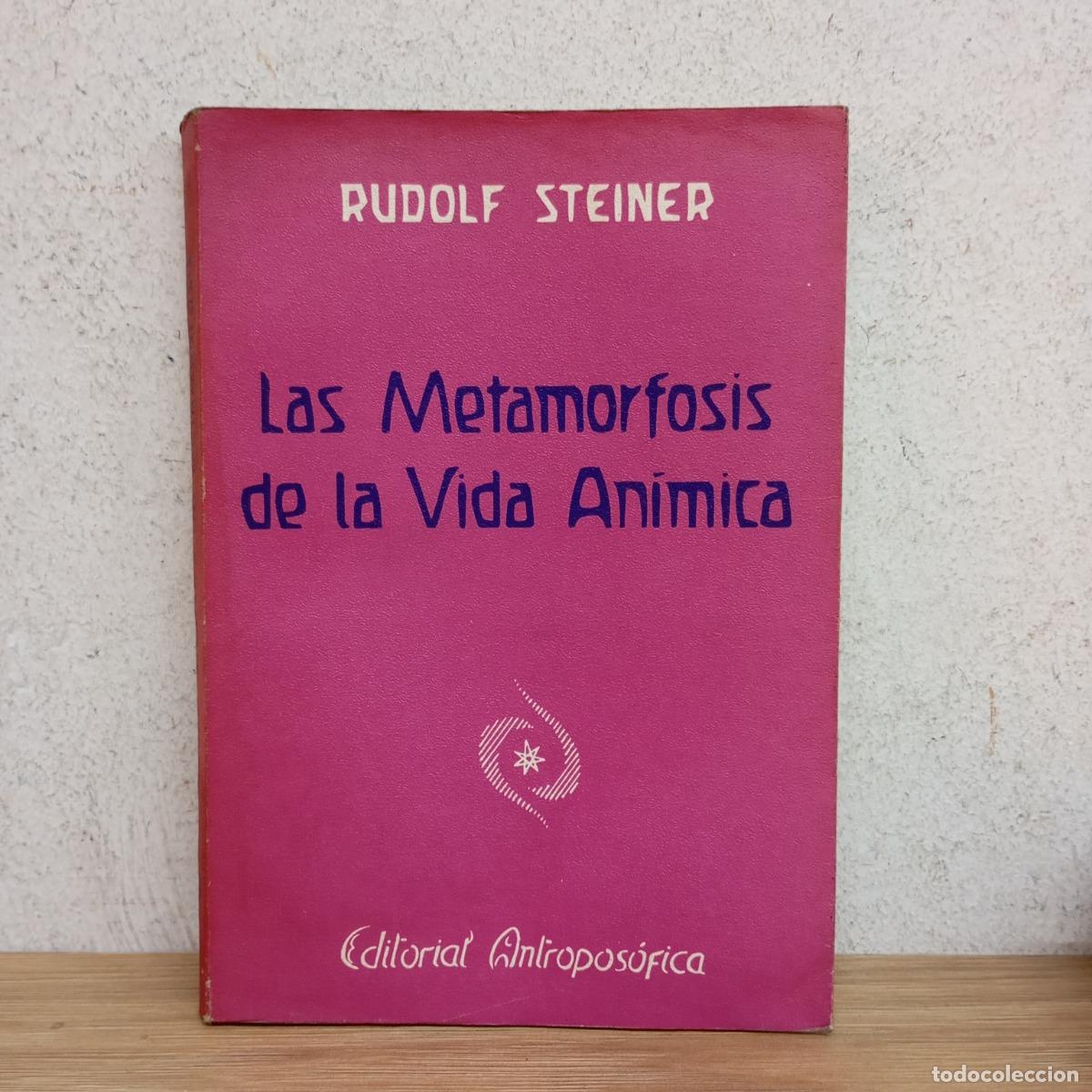B&uuml;cher: Las metamorfosis de la vida an&iacute;mica - Rudolf Steiner