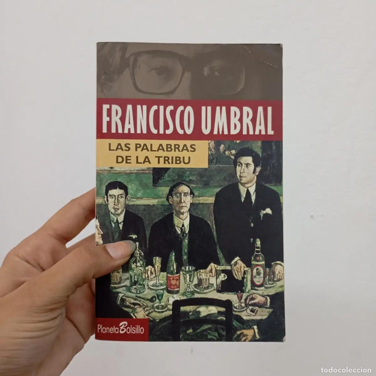 Libros: Las palabras de la tribu - Francisco Umbral - Foto 1