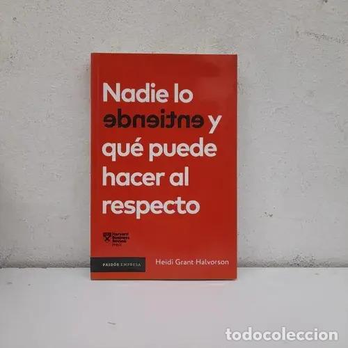 Libros: Nadie lo entiende y qu&eacute; puede hacer al respecto - Heidi Grant Halvorson