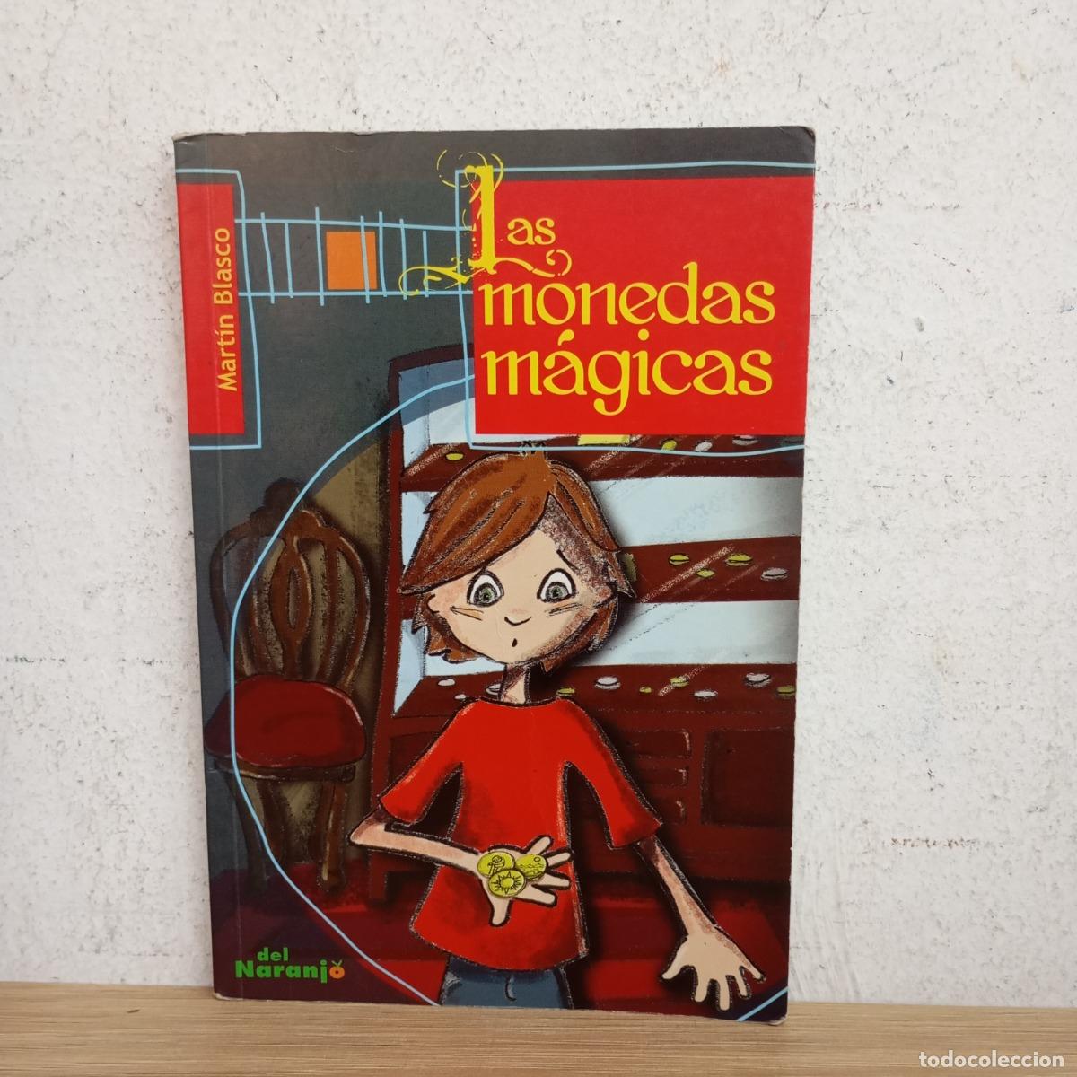 Libros: Las monedas m&aacute;gicas - Mart&iacute;n Blasco - Foto 1