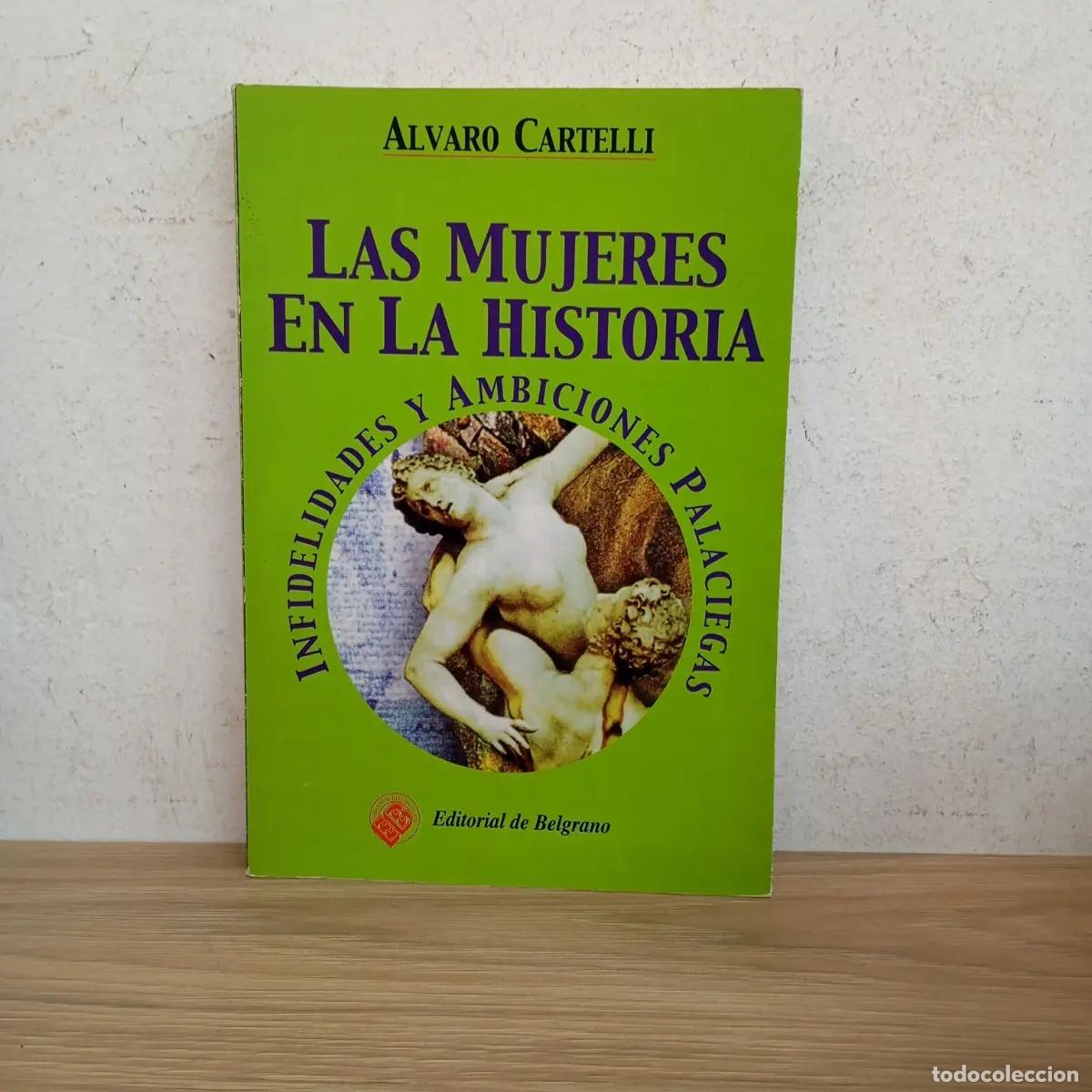 books: Las mujeres en la historia - Alvaro Cartelli