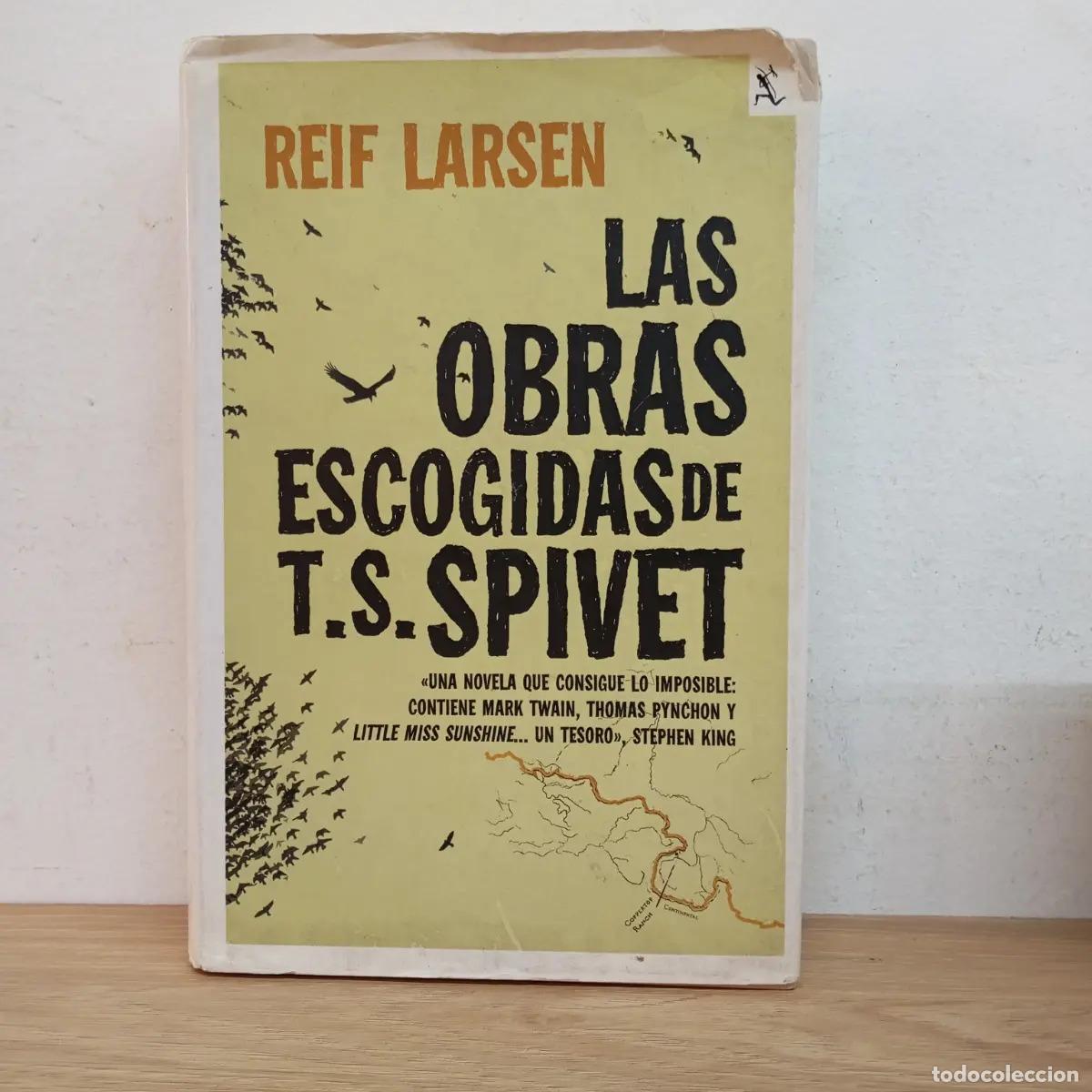 Livros em segunda m&atilde;o: Las obras escogidas de T. S. Spivet - Reif Larsen