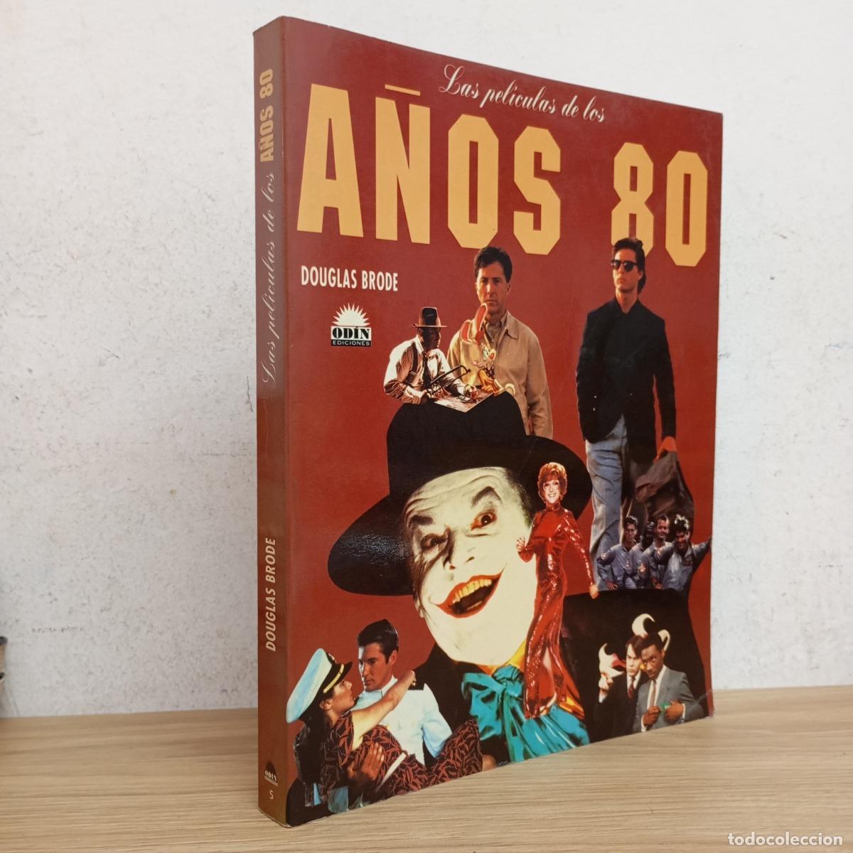 B&uuml;cher: Las pel&iacute;culas de los a&ntilde;os 80 - Douglas Brode