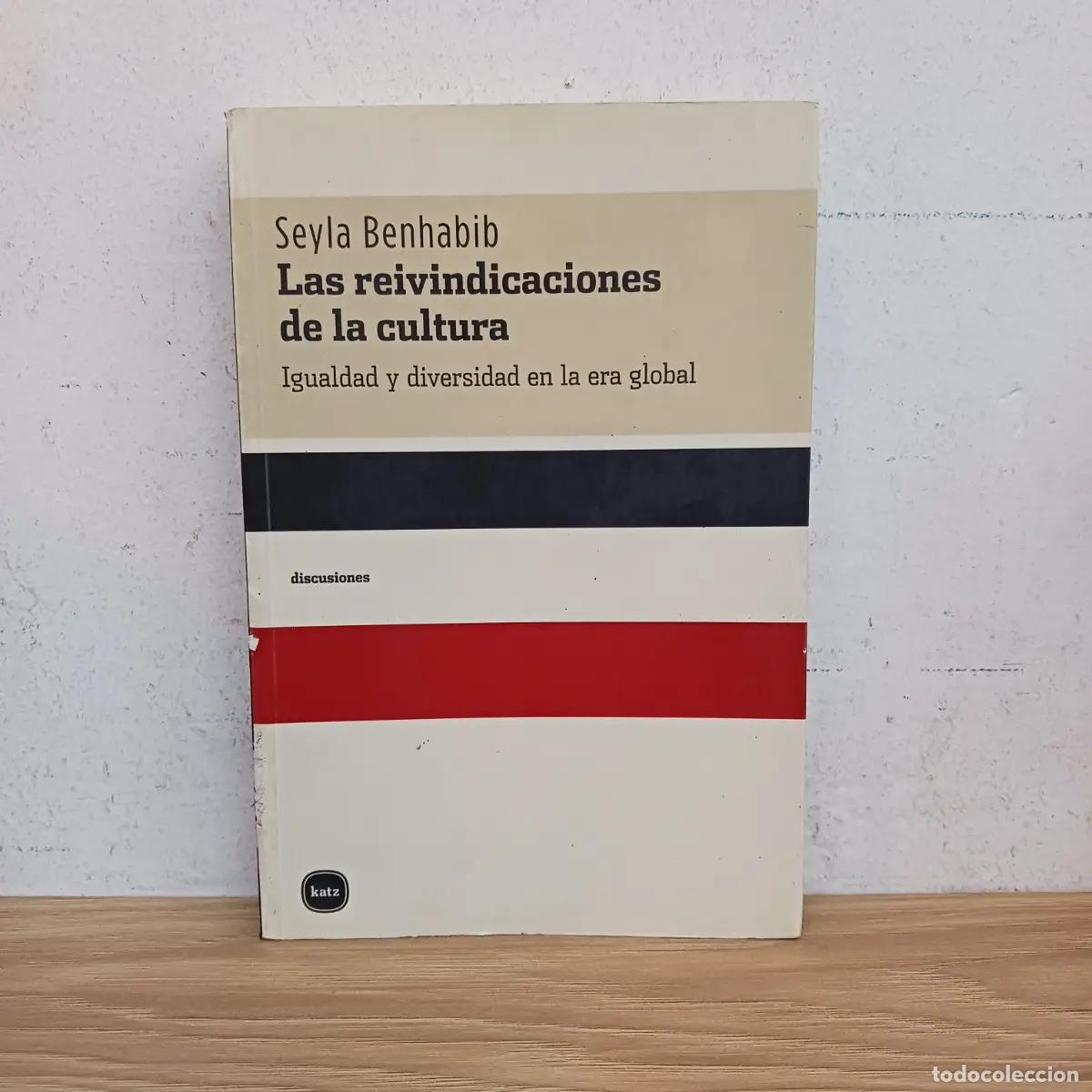 B&uuml;cher: Las reivindicaciones de la cultura - Seyla Benhabib