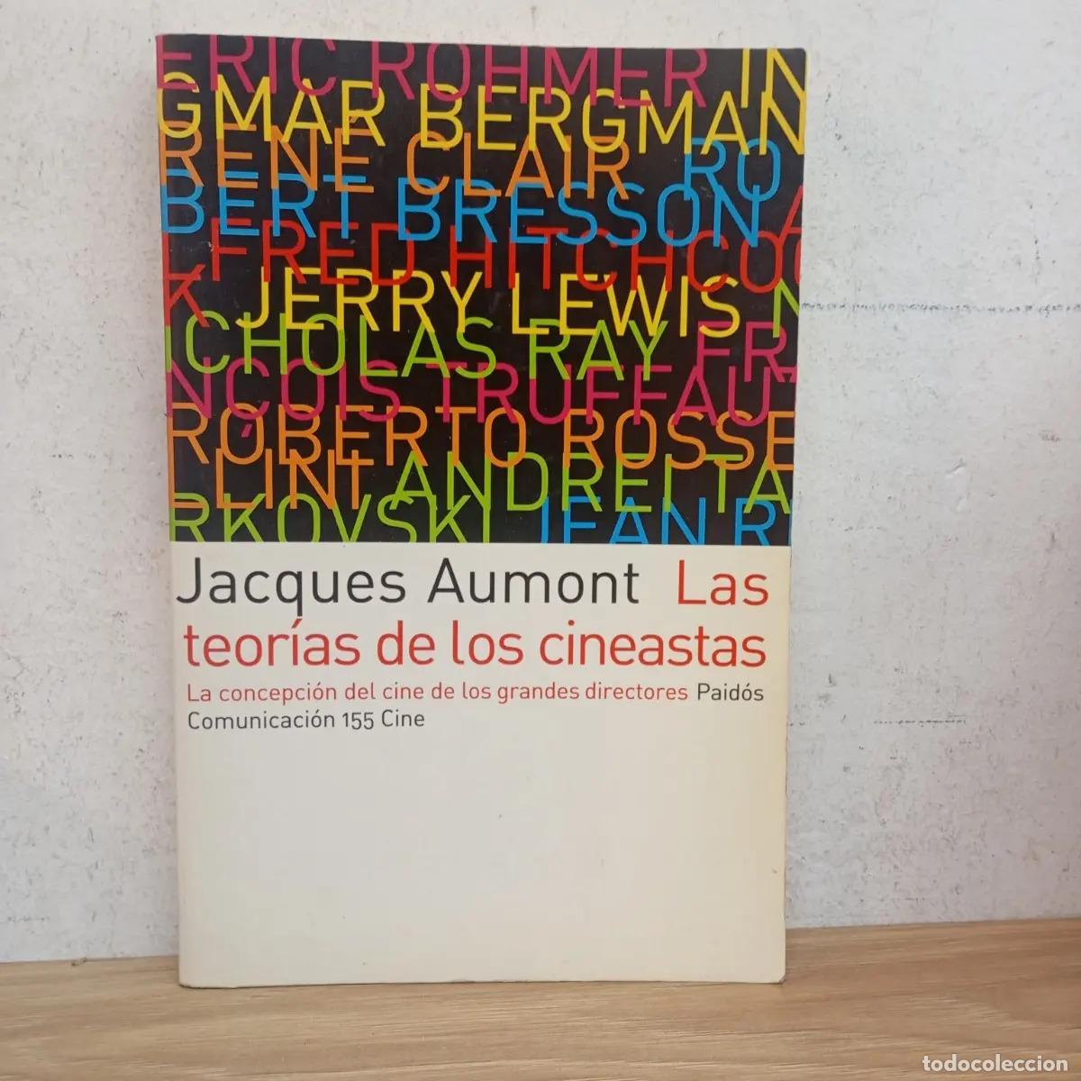 B&uuml;cher: Las teor&iacute;as de los cineastas - Jacques Aumont