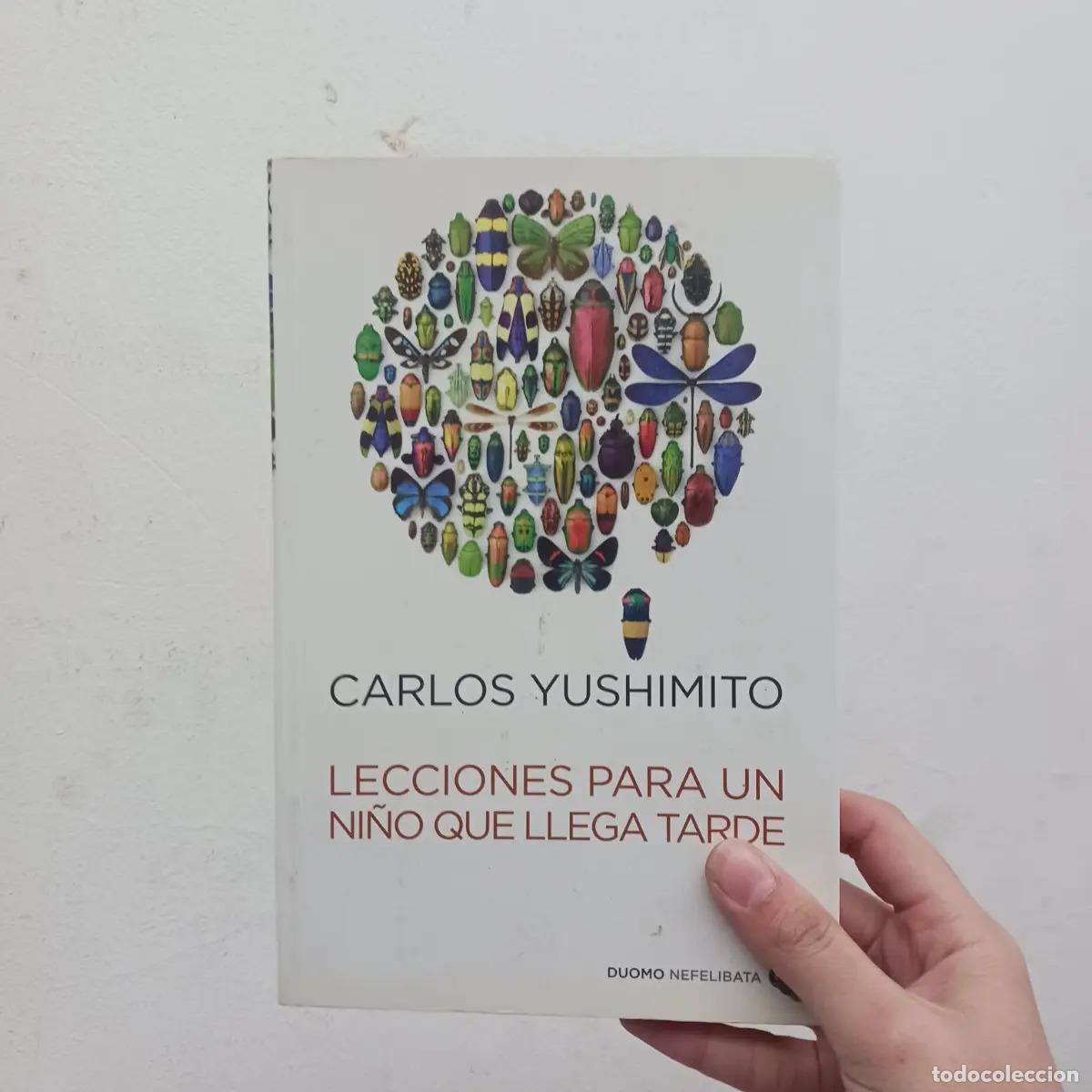 B&uuml;cher: Lecciones para un ni&ntilde;o que llega tarde - Carlos Yushimito