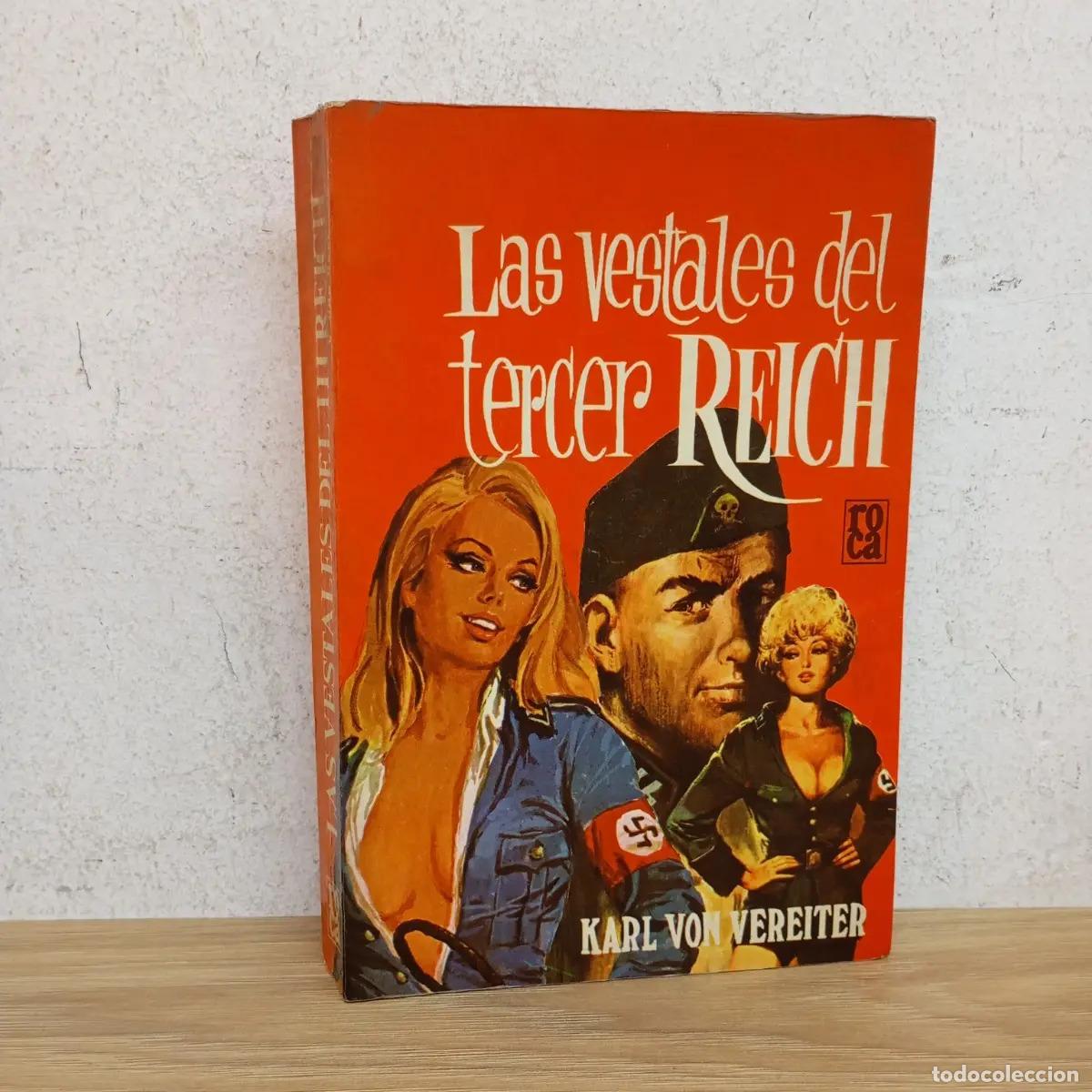 Libri di seconda mano: Las vestales del tercer reich - Karl von Vereiter