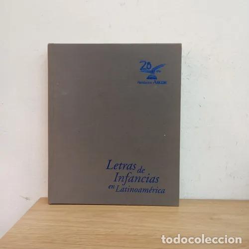 Livres: Letras de infancias en Latinoam&eacute;rica - VVAA