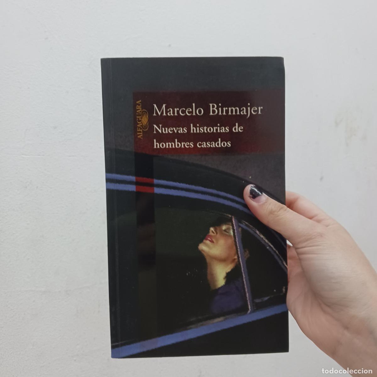 Livres: Nuevas historias de hombres casados - Marcelo Birmajer
