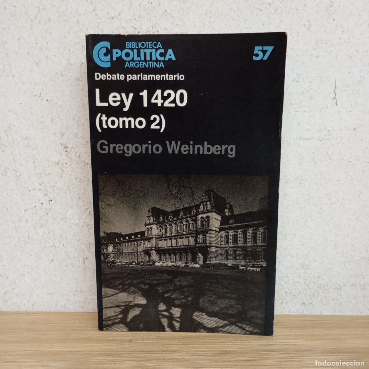 Livres: Ley 1420 2 - Gregorio Weinberg