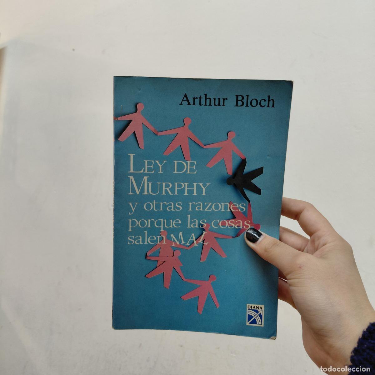 Livres: Ley de murphy y otras razones porque las cosas salen mal - Arthur Bloch