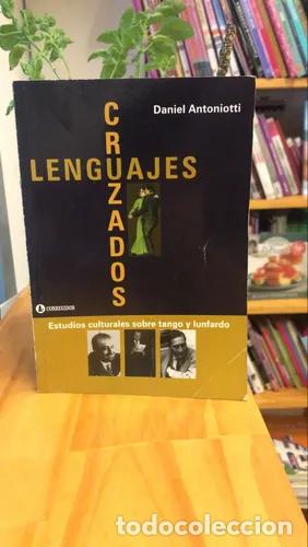 Livres: Lenguajes cruzados - Daniel Antoniotti