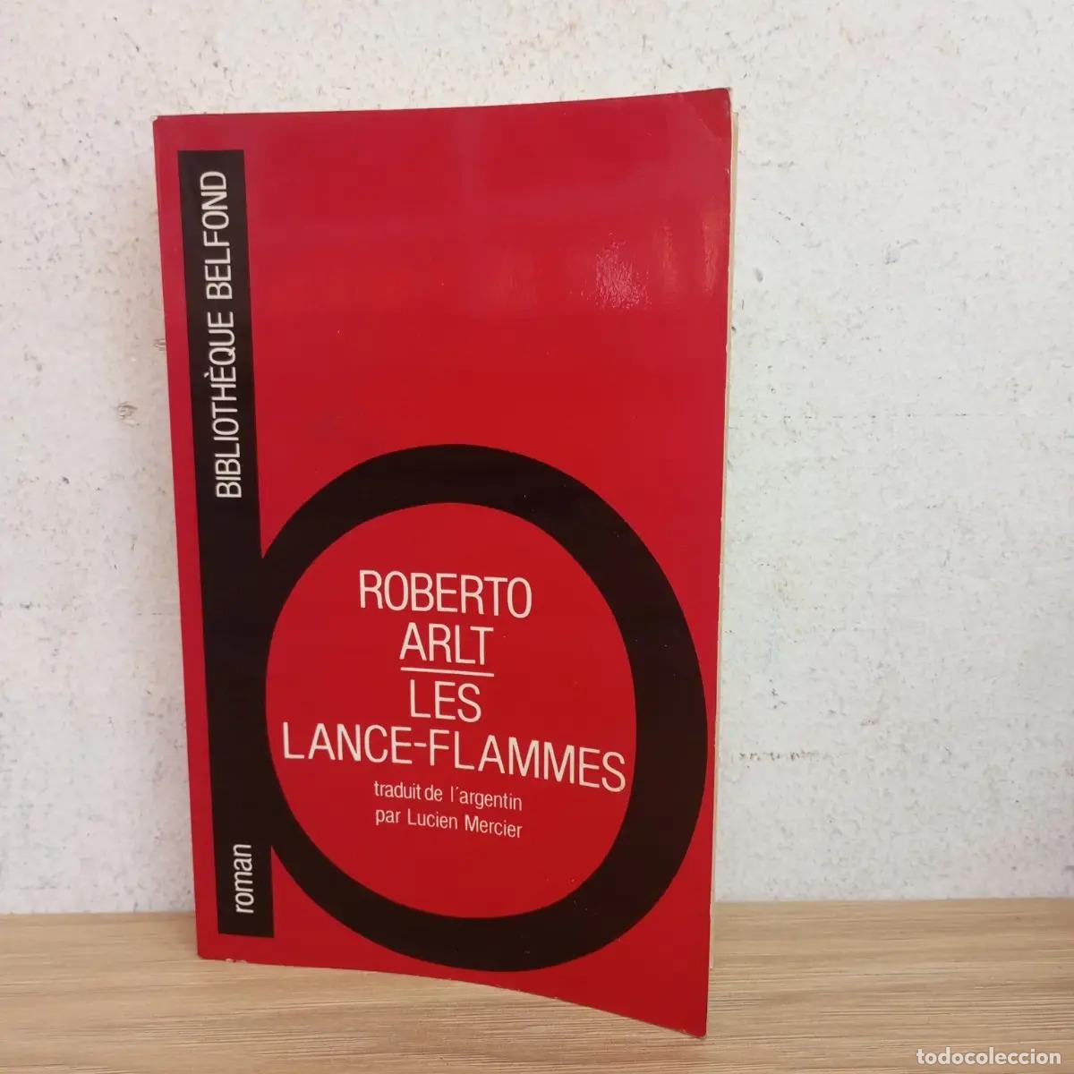 Libros: Les lance-flammes - Roberto Arlt - Foto 1