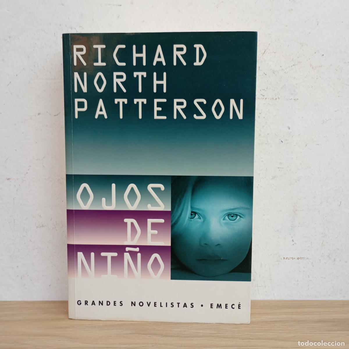 Libros: Ojos de ni&ntilde;o - Richard North Patterson - Foto 1