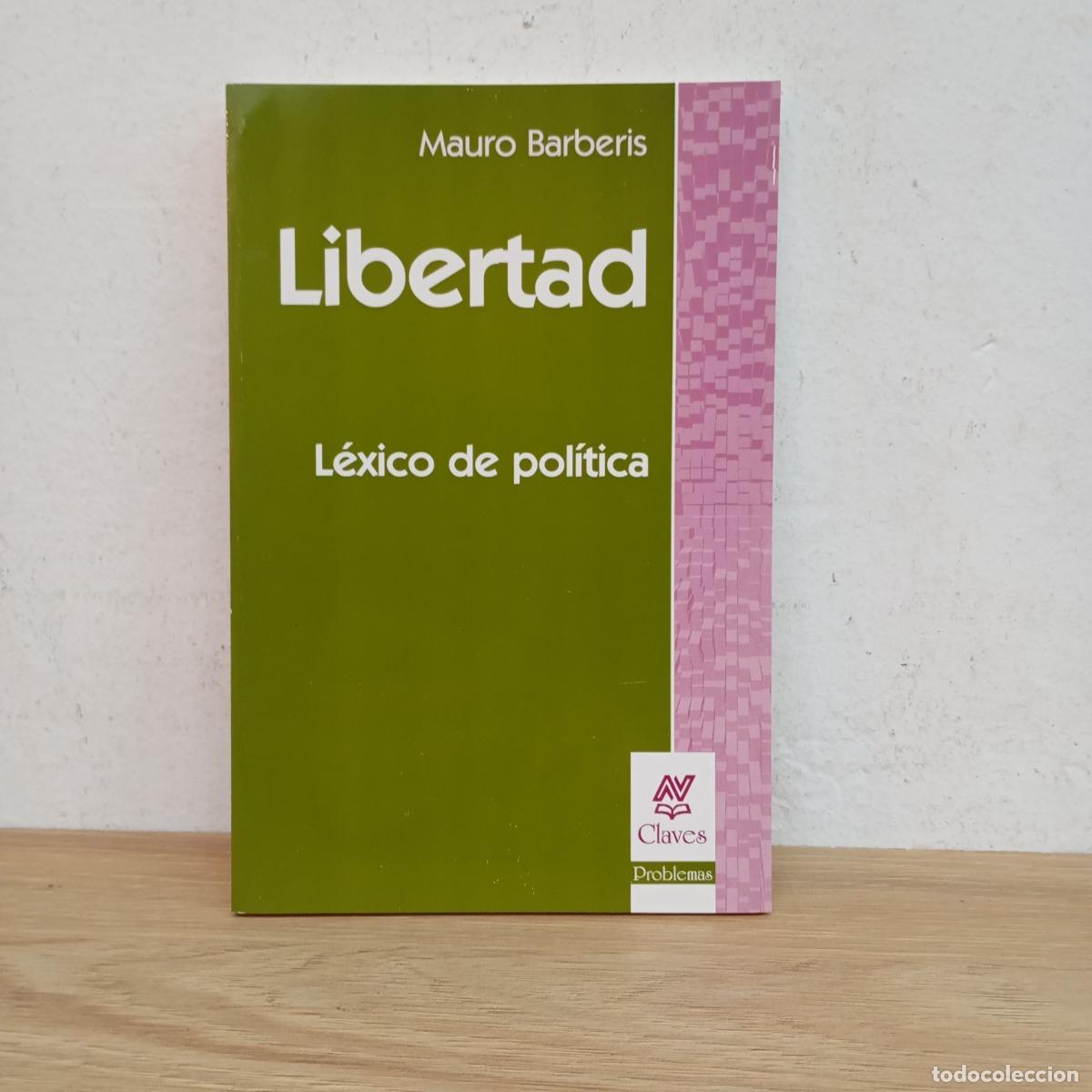 Libros: Libertad - Mauro Barberis - Foto 1