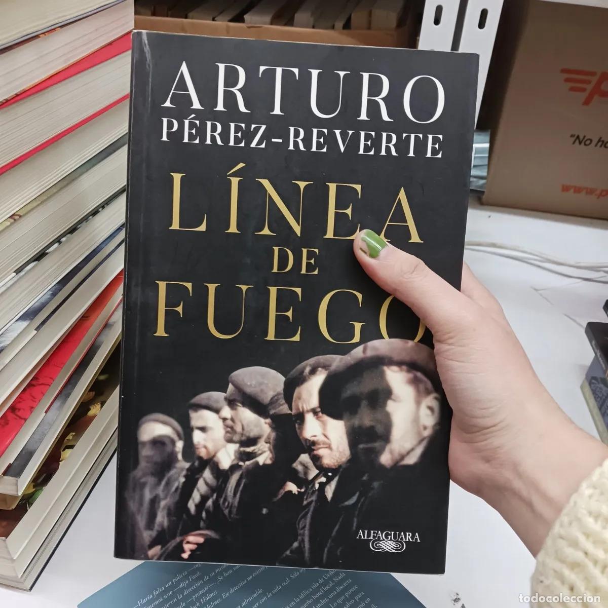 Libri di seconda mano: Linea de fuego - Arturo Perez-Reverte