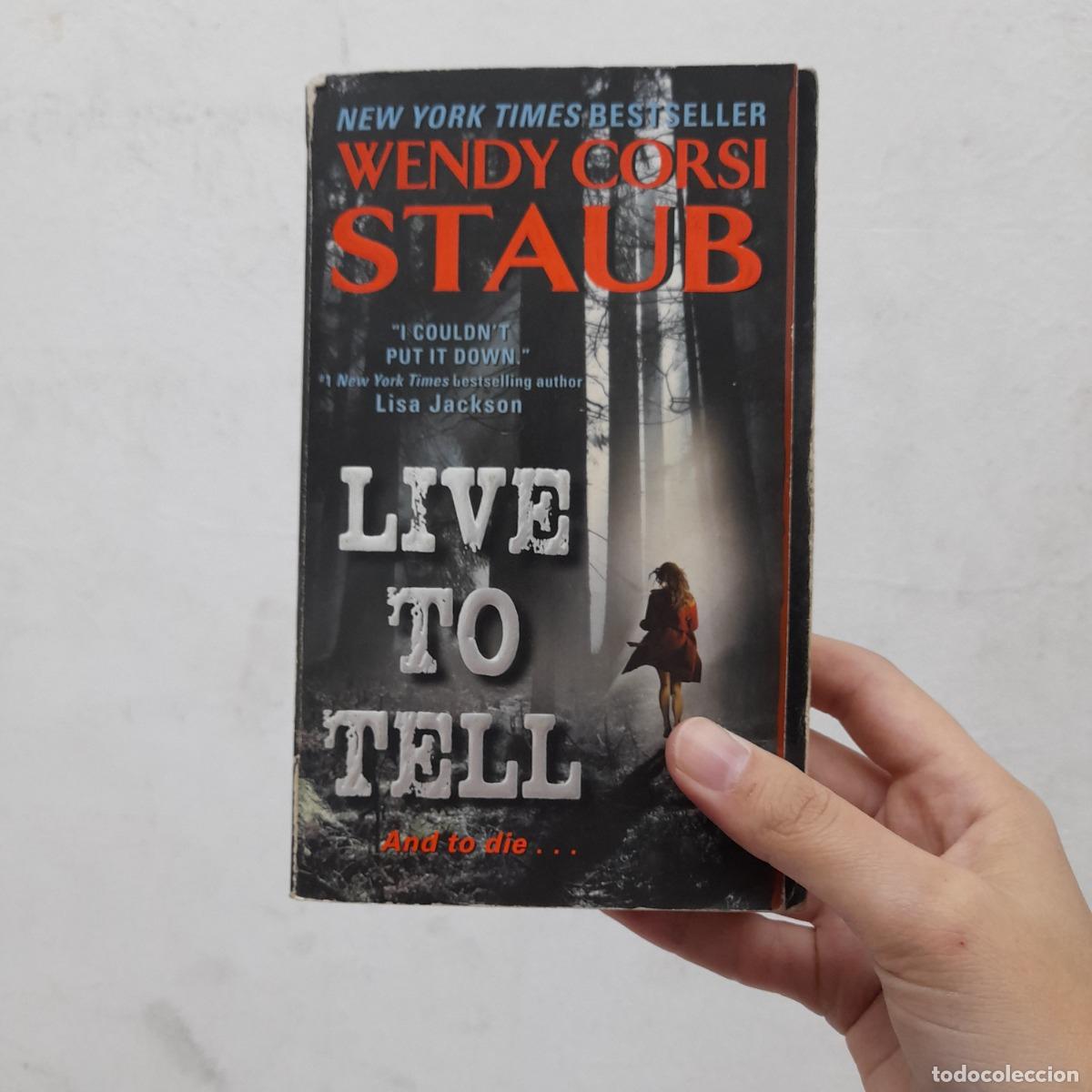 Libri di seconda mano: Live to tell (detalle) - Wendy Staub