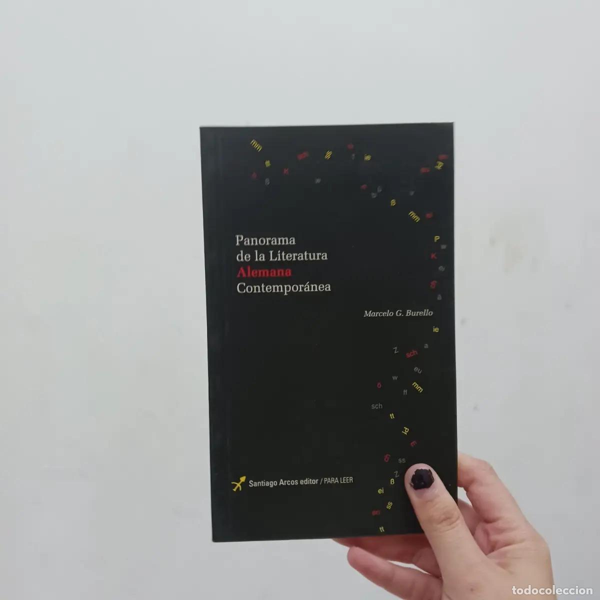 Livres: Panorama de la literatura alemana contemporanea - Marcelo G. Burello