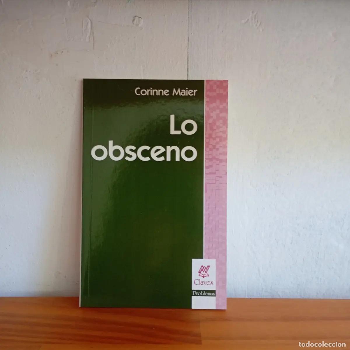 Libros: Lo obsceno - Corinne Maier - Foto 1