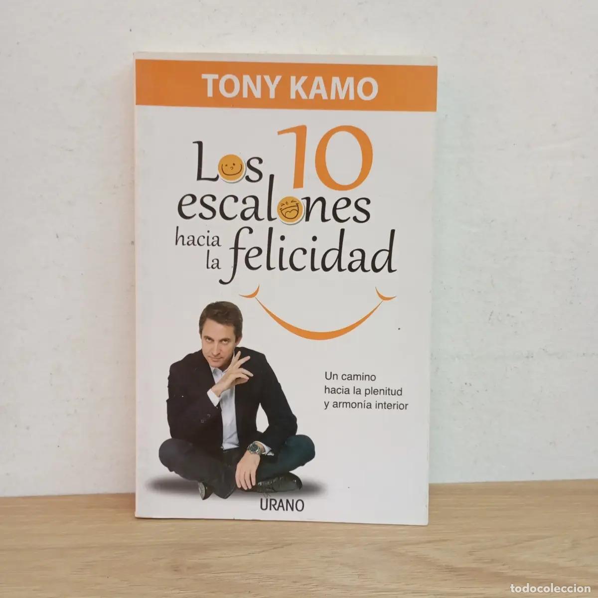 Libri di seconda mano: Los 10 escalones hacia la felicidad - Tony Kamo