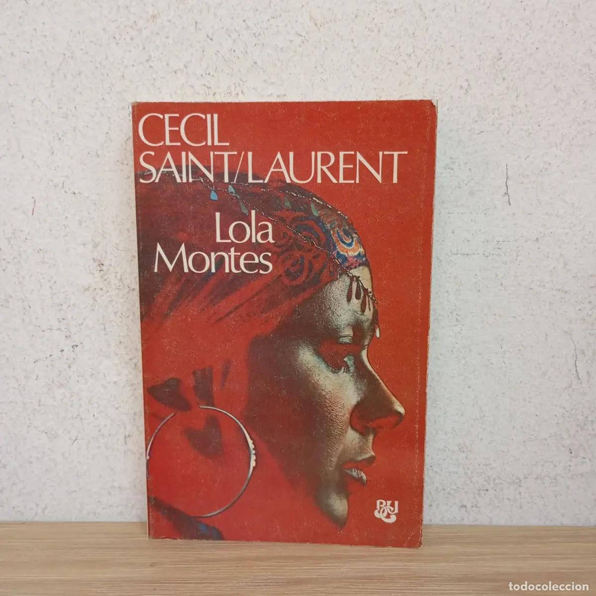 B&uuml;cher: Lola Montes - Cecil Saint-Laurent